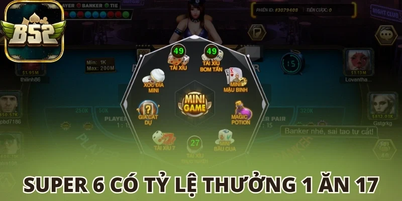 Cửa Super 6 có tỷ lệ thưởng 1 ăn 17