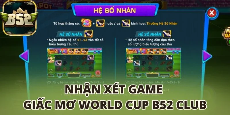 Nhận xét game Giấc Mơ World Cup B52 club