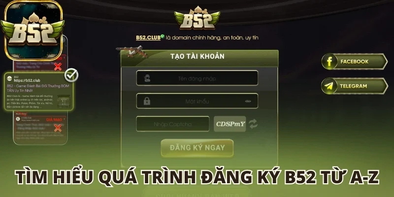 Tìm hiểu quá trình đăng ký B52 club từ A-Z