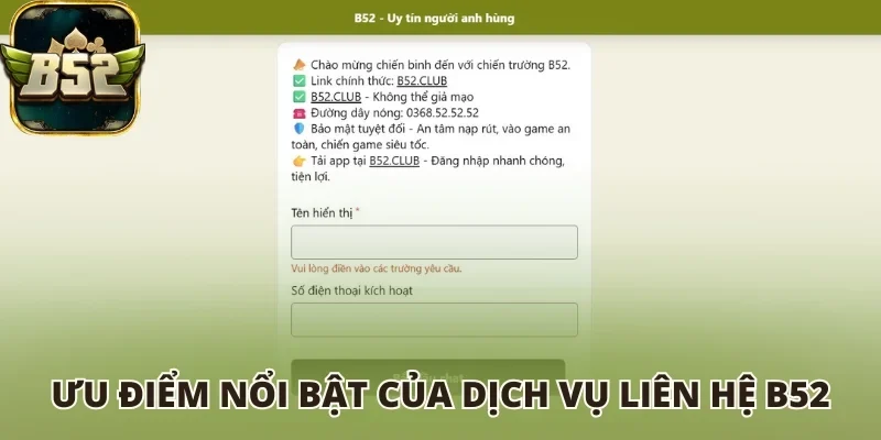 Ưu điểm nổi bật của dịch vụ liên hệ B52 club