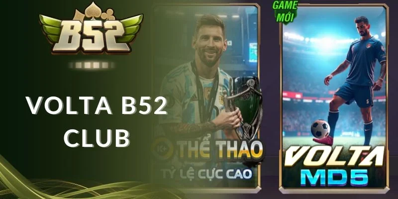 Nhận xét công tâm về Volta B52 club